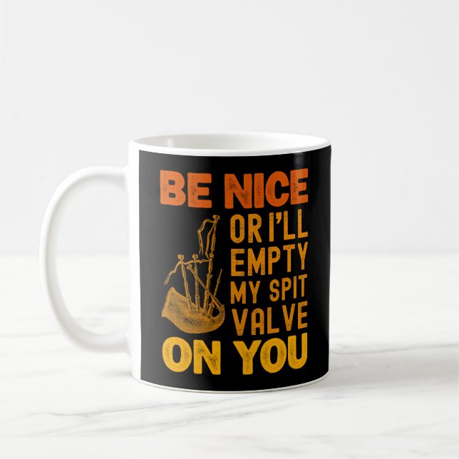Mug Sois gentil Ou Je Vide Mon Vanne De Soupe Sur Ton  (Gauche)