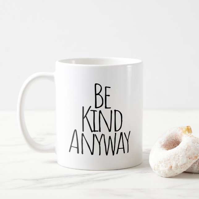 Mug Sois gentil quand même   (Avec donut)