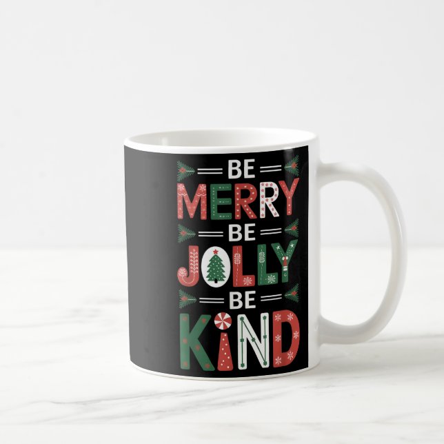 Mug Sois joyeux Be Jolly Be Kind Chemise Merry Xmas En (Droite)