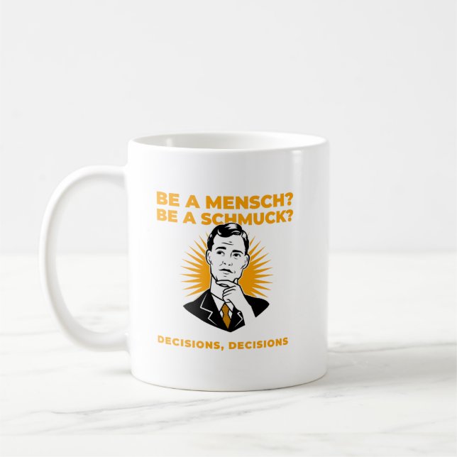 Mug Sois un Mensch ou un Schmuck un drôle de café juif (Gauche)