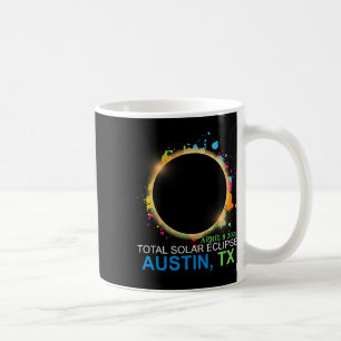 Mug Solar Eclipse 2024 Austin Texas Colorful Totality