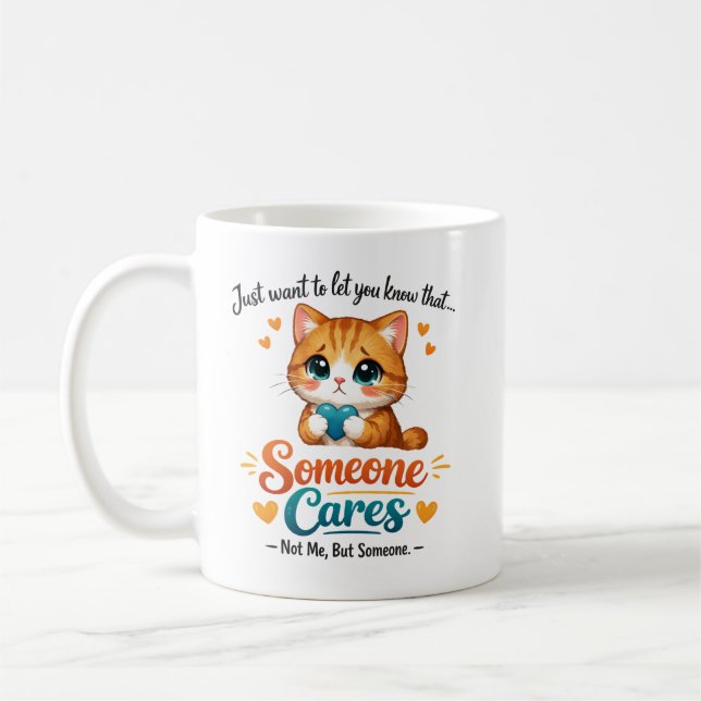 Mug Someone Cares (Not Me) Funny Cat Coworker (Gauche)