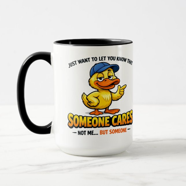 Mug Someone Cares (Not Me) Funny duck Coworker (Gauche)