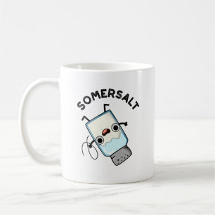 Mug Somersalt Funny Somersault Salt Pun
