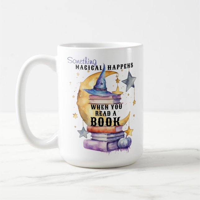 Mug Something Magical Happens When You Read A Book  (Gauche)