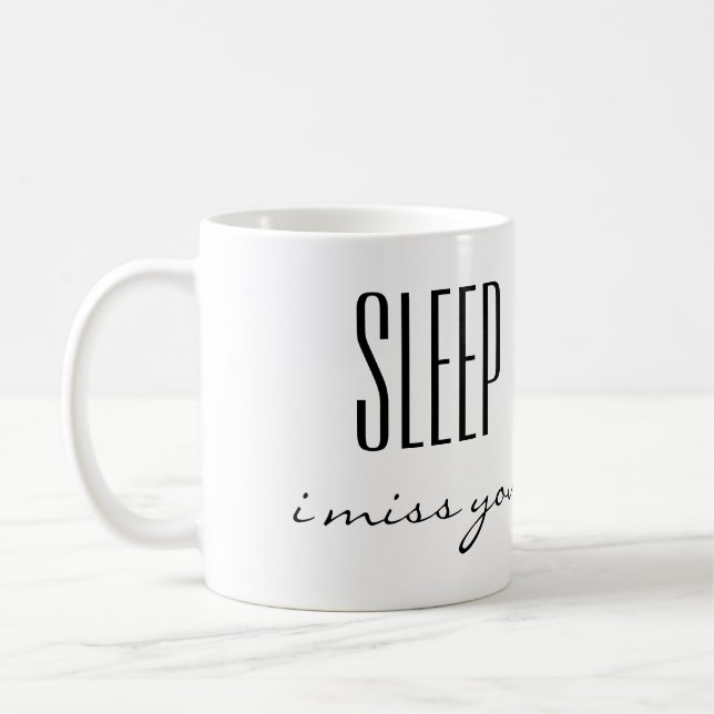 Mug Sommeil tu me manque (Gauche)