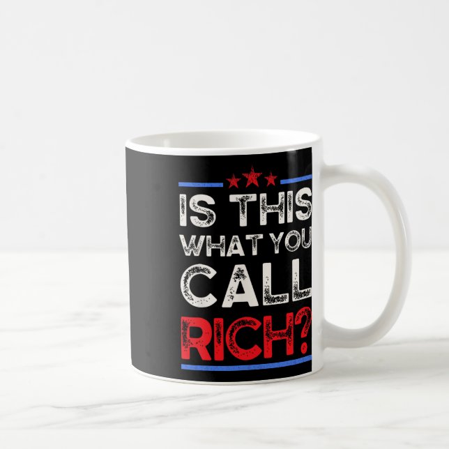 Mug Sommes-nous déjà riches ? Est-ce cela que vous app (Droite)