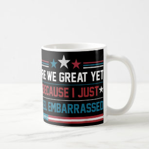 Mug Sommes-Nous Génial Encore Parce Que Je Me Sens Emb