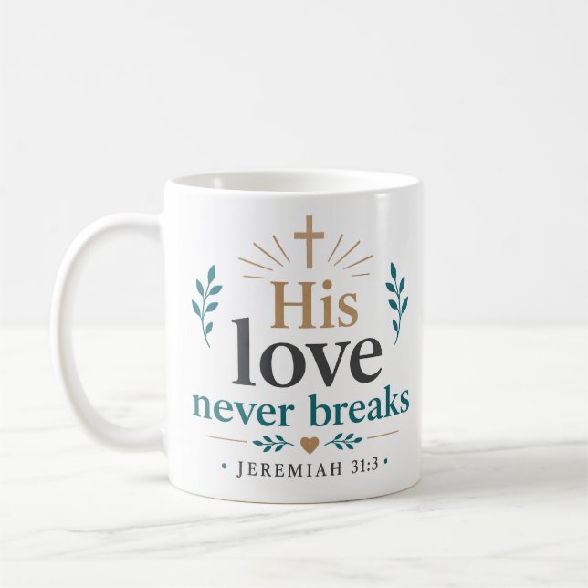 Mug Son Amour Ne Rompt Jamais Citation de Verset Bibli (Gauche)
