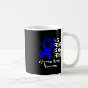 Mug Son Combat Est Mon Combat Alopecia Areata Sensibil