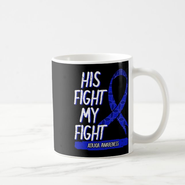 Mug Son combat est mon combat Ataxie Trouble du Mouvem (Droite)