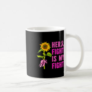 Mug Son combat est mon combat Conscience du cancer du