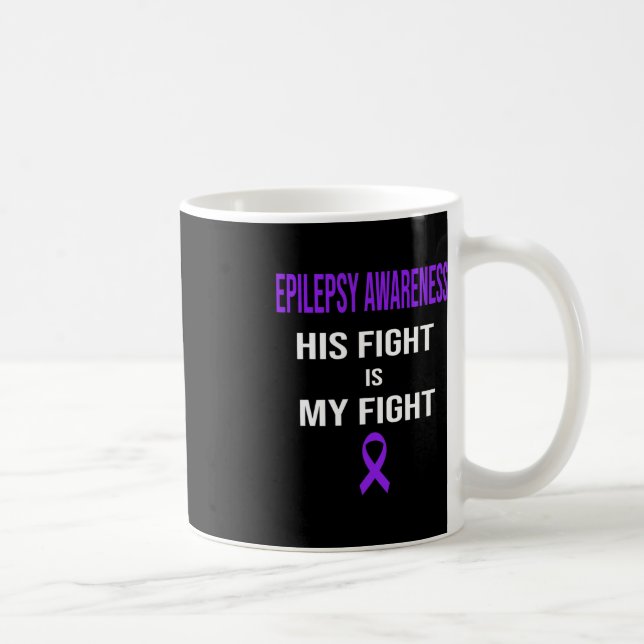Mug Son combat est Mon combat Epilepsie Conscience Pur (Droite)