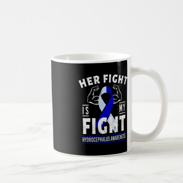 Mug Son combat est Mon combat Hydrocéphalie Sensibilis (Droite)