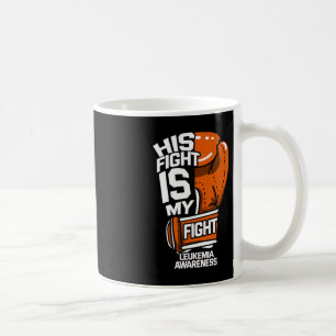 Mug Son Combat Est Mon Combat Leucémie Sensibilisation