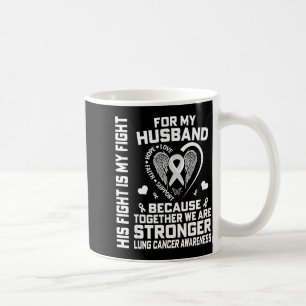 Mug Son combat est mon combat pour mon mari - Cancer d