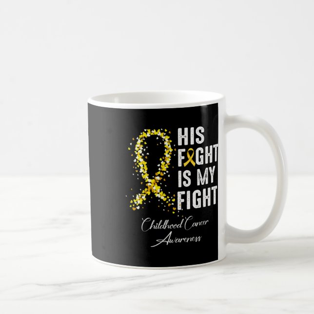 Mug Son combat est mon combat Ruban d'or Cancer infant (Droite)