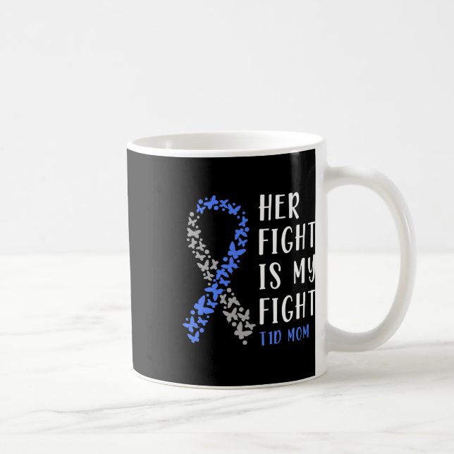 Mug Son combat est mon combat T1d Maman - Sensibilisat (Droite)