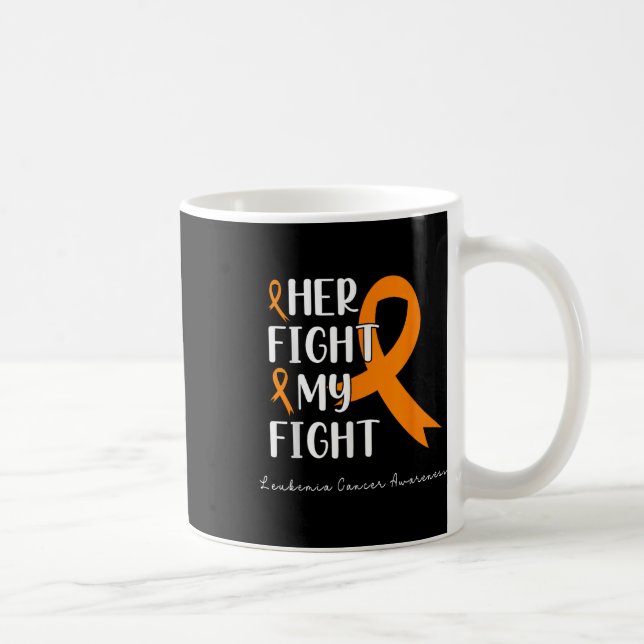 Mug Son Combat Mon Combat Ruban Orange Leucémie Cancer (Droite)