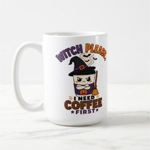 Mug Sorcière s'il vous plaît j'ai besoin de café d'abo