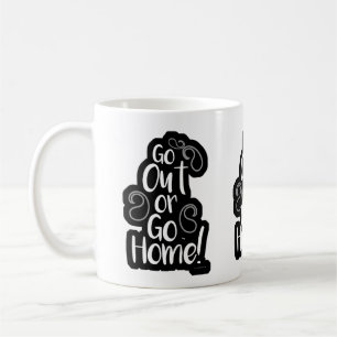 Mug Sortez Ou Maison Amusante Aventure Amusante Devise
