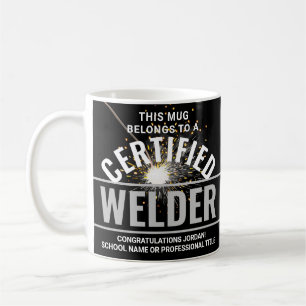 Mug Soudage Torch & Sparks Certified Welder Graduation