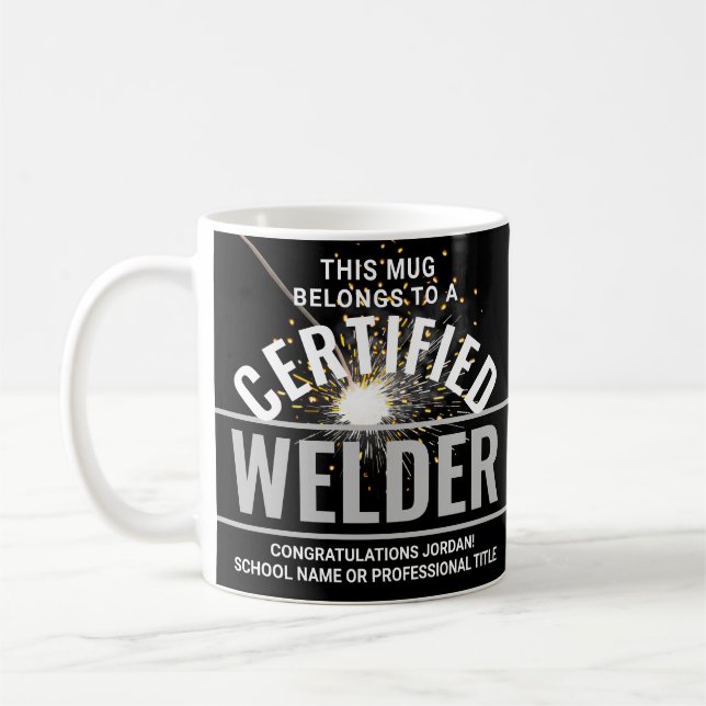 Mug Soudage Torch & Sparks Certified Welder Graduation (Gauche)