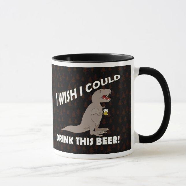 Mug Souhait de T-Rex je pourrais boire de cette bière (Droite)