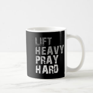 Mug Soulever Lourd Priez Dur Motivation Exercice Faith