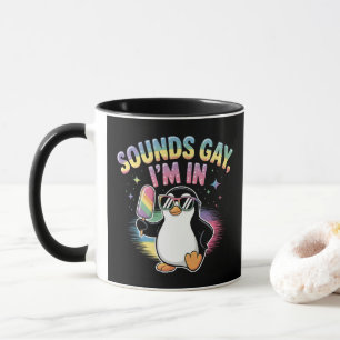 Mug Sounds Gay I'm In Pride Moth Design - Penguin