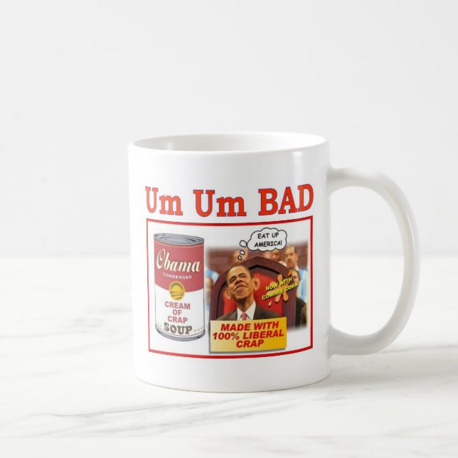 MUG SOUPE À UM "OBAMA " GÂTÉE D'UM (Droite)