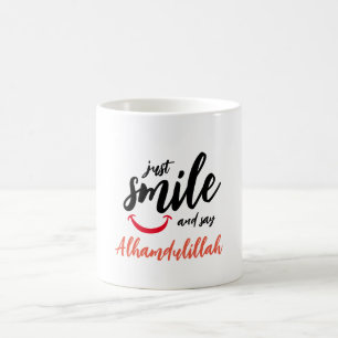 Mug Souriez et dites alhamdulillah