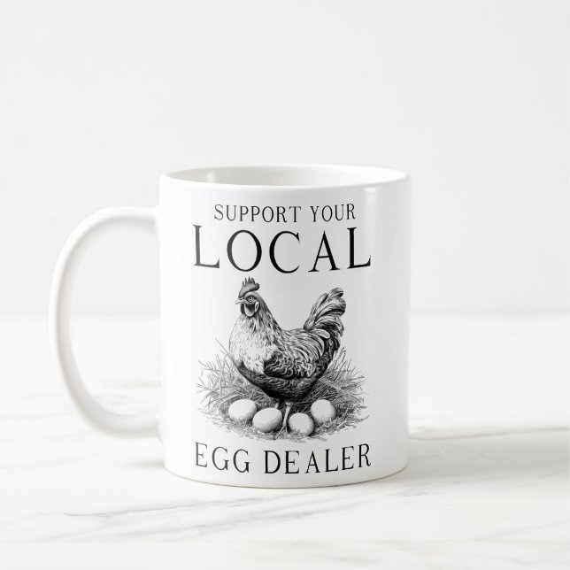 Mug Soutenez Drôle Votre Vendeur D'Oeufs Local Quand (Gauche)