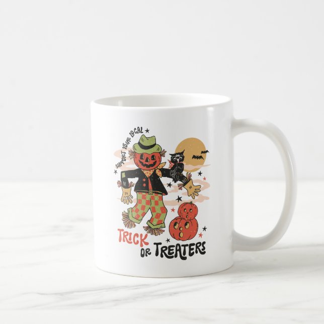 Mug Soutenez Vos Traitements Ou Trick Locaux (Droite)