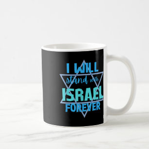 Mug Soutenir Les Juifs.. Je Vais Me Tenir Avec Israël