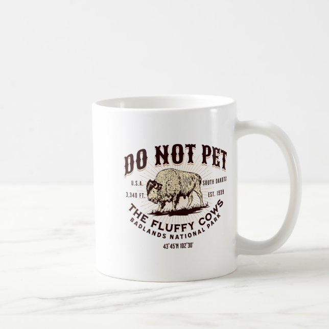 Mug South Dakota Funny Bison Quote Buffalo Souvenir Do (Droite)