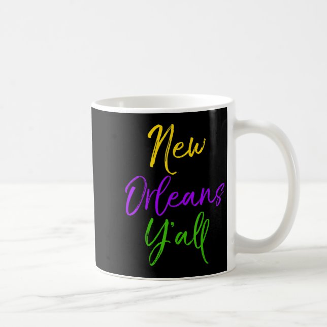 Mug Southern Mardi Gras Quote Louisiana Gift New Orlea (Droite)