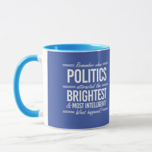 Mug Souvenez-vous quand la politique attirait les plus