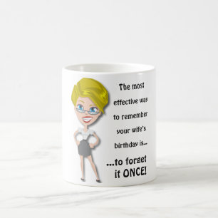 Mug Souviens-toi de l'anniversaire de la femme, drôle 