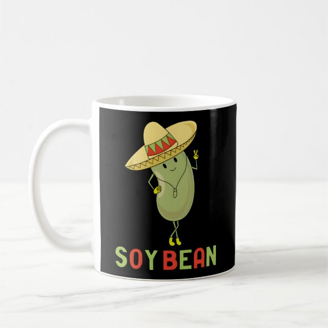 Mug Soy Bean Vegan Pun I Am Bean Sombrero Foodie (Gauche)