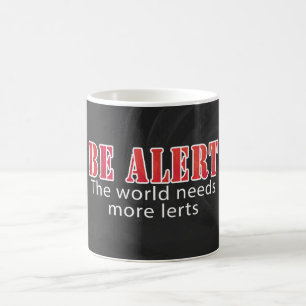 Mug Soyez alerte