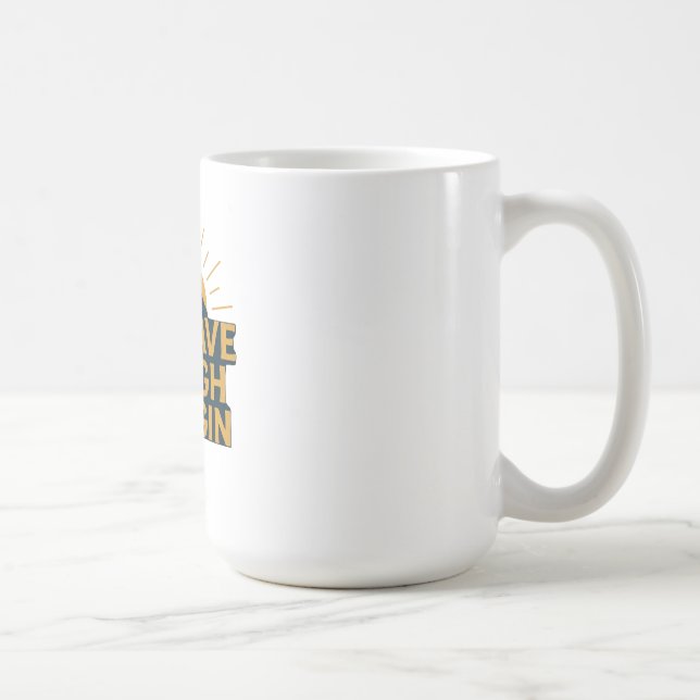 Mug Soyez assez courageux pour commencer - Montagne mo (Droite)
