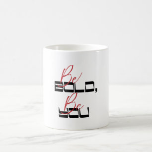 Mug Soyez Audacieux Avec Les Contrôles SVG Color