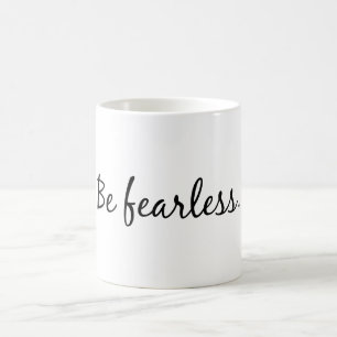 Mug Soyez courageux