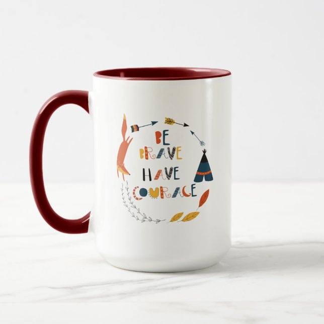 Mug Soyez courageux Ayez Courage Fox (Gauche)