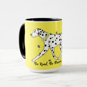 Mug Soyez courageux Soyez heureux Dalmatien