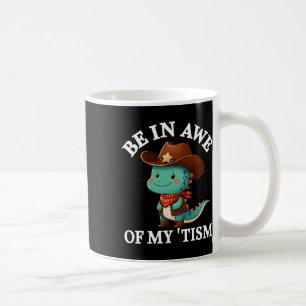 Mug Soyez en admiration devant mon Tism T-shirt Cowboy