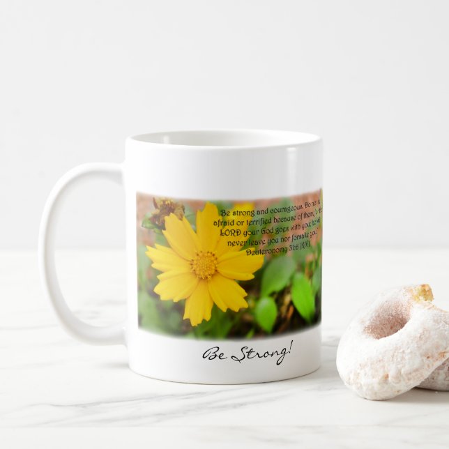Mug Soyez fort ! Soyez courageux ! 31:6 de Deuteronomy (Avec donut)