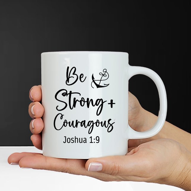 Mug Soyez forte et courageuse Bible Verse Joshua 1:9 M (Be strong and courageous - bible verse - Joshua 1:9)