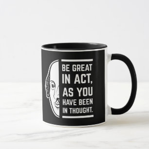 Mug Soyez Génial En Acte Shakespeare Thespian Citation
